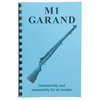 GUN-GUIDES ASSEMBLY AND DISASSEMBLY GUIDE FOR THE M1 GARAND