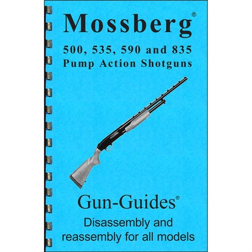Mossberg 500, 535, 590 & 835 Assembly Guide offers detailed, step-by-step instructions, high-quality illustrations, and firearm history for better maintenance.