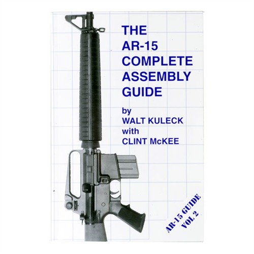 The AR-15 COMPLETE ASSEMBLY GUIDE offers detailed instructions, hundreds of photos, and essential tips for assembling and disassembling AR-15s with ease.